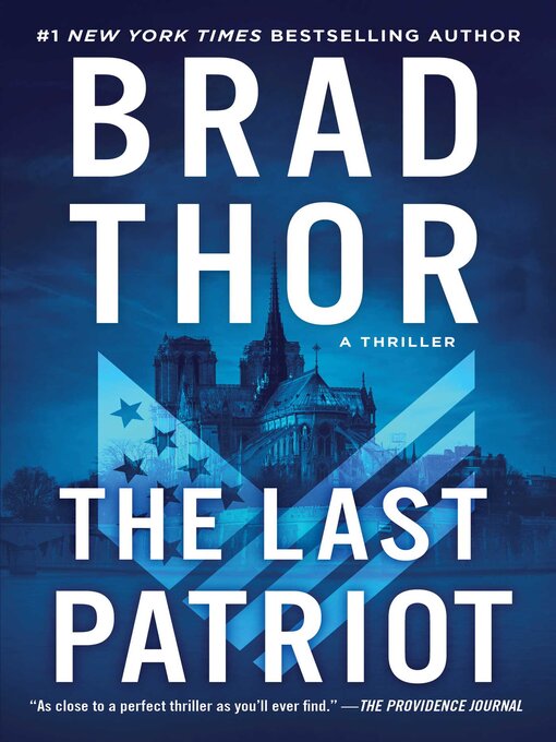 Title details for The Last Patriot by Brad Thor - Available